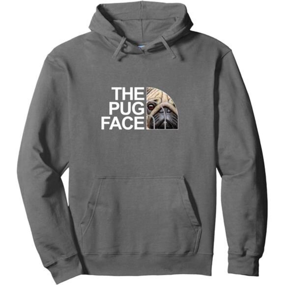 Other - The Pug Face Dog Funny Pug Pullover Hoodie